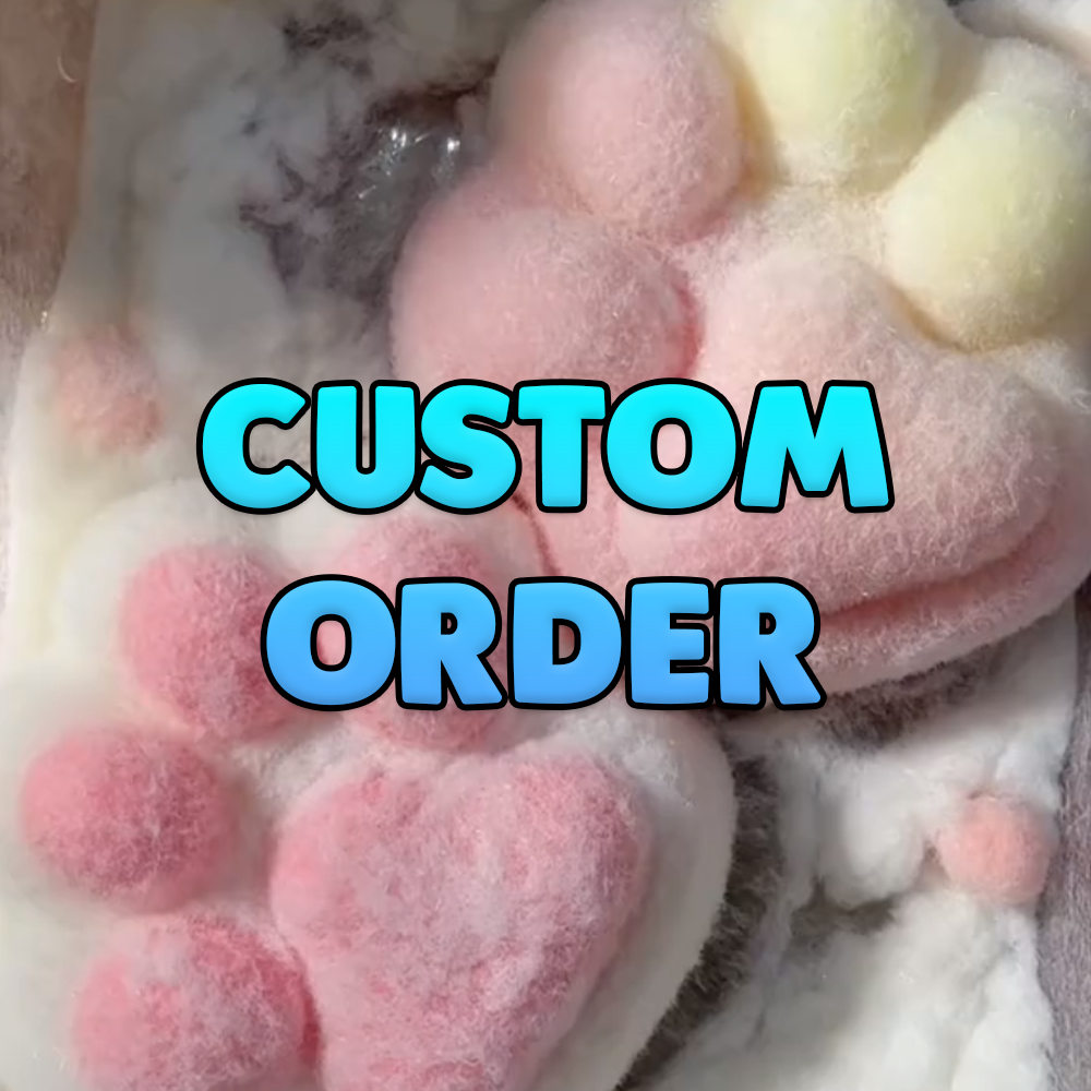 CUSTOM ORDER